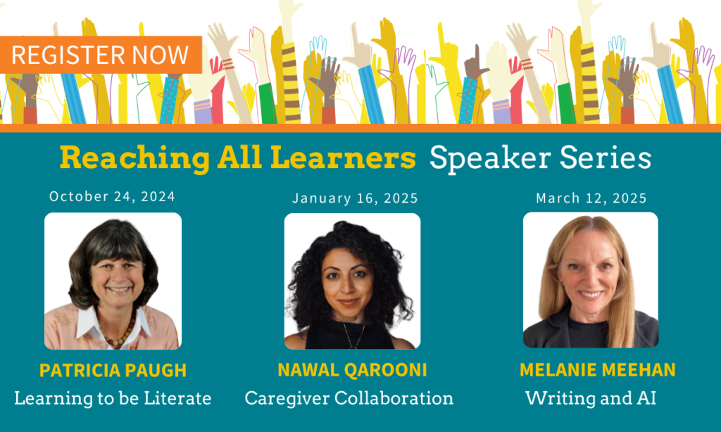 Reaching All Learners Speaker Series - Lesley University